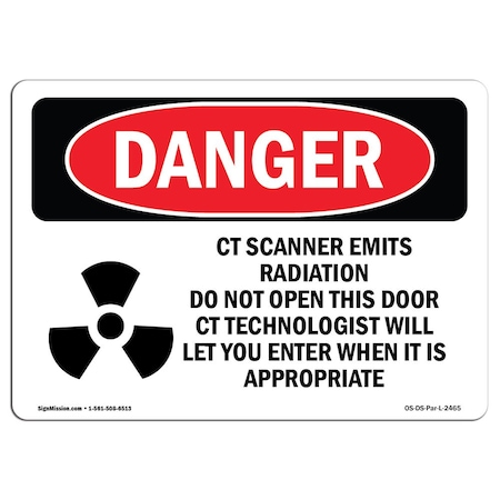 Signmission OSHA Danger Sign, CT Scanner Emits Radiation Do, 14in X 10in Decal, 14" W, 10" H, Landscape OS-DS-D-1014-L-2465